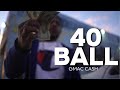 Gmac Cash - 40 Ball (Official Video) Shot By SUPPA RAY