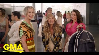 ‘And Just Like That …’ ‘Sex and the City’ is back l GMA