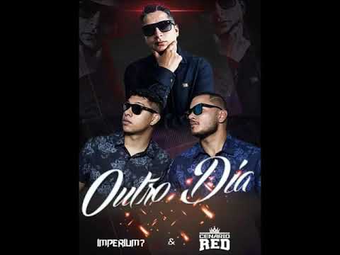 OUTRO DIA - IMPERIUM7 Feat  Cenário Red