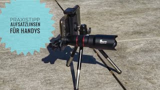 Praxistest Linsenaufsatz für Handys - passend für alle Smartphones