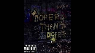 Yvng Mateo - Doper Than Dope (feat. Dappa D)(Prod/Eng. Purr)
