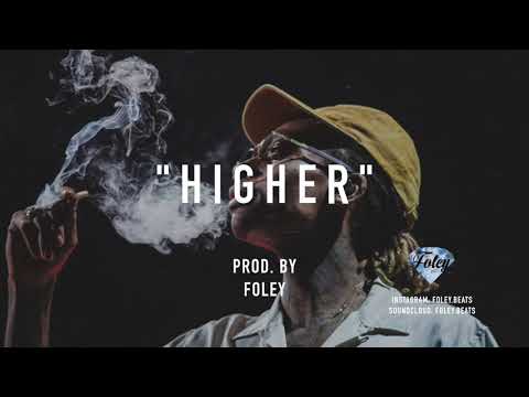 *FOR SALE* Wiz Khalifa x Iamsu x Curren$y type beat - "Higher" (Prod. Foley.beats)