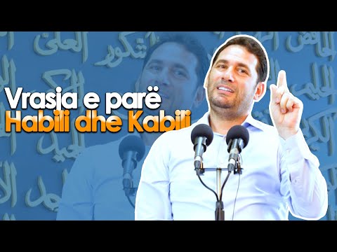 Vrasja e pare ne historine e njerezimit. Habili dhe Kabili...