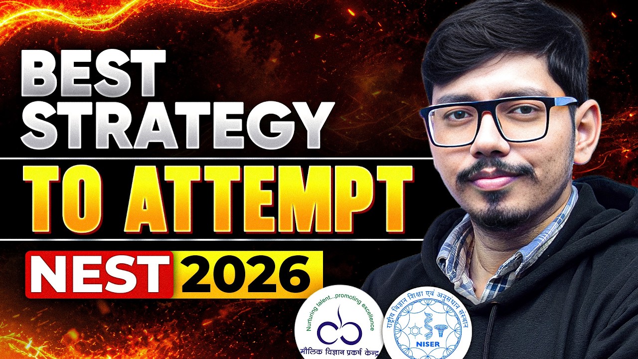 NEST 2026 Exam Pattern & Strategy for June 6