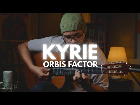 Kyrie - Orbis Factor | Instrumental | Fingerstyle | Classical Guitar