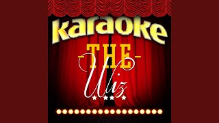 Feeling We Once Had (In the Style of The Wiz) (Karaoke Version)