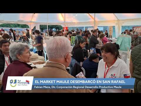 🟢ABRIÓ LA FERIA INTERNACIONAL “MARKET MAULE” EN SAN RAFAEL🟢#SanRafael #Municipalidad