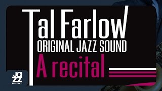 Tal Farlow - You Came Along (From Out of Nowhere)