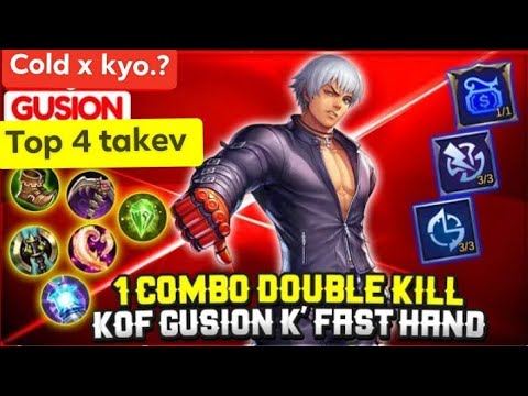 1 Combo double kill, KOF gusion K,fast Hand [ Top 3 Takev ] Mobile Legend by Cold x kyo | EP  10