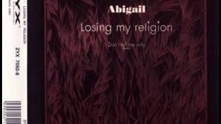 Abigail - Losing My Religion (Extended Mix)