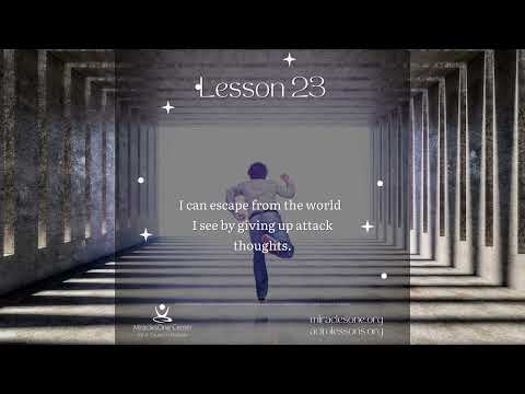 Reading of Workbook Lesson 23 | A Course in Miracles
