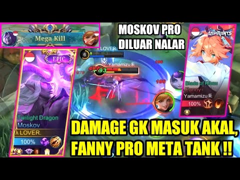 TOP GLOBAL MOSKOV SKILL DILUAR NALAR, SOLO RANK KETEMU FANNY PRO YG GAK MASUK AKAL - MOBILE LEGENDS
