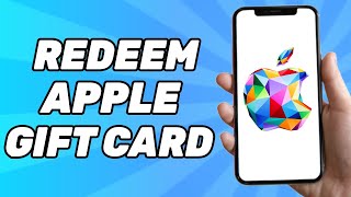 How to Redeem Apple Gift Card From Another Country 2024