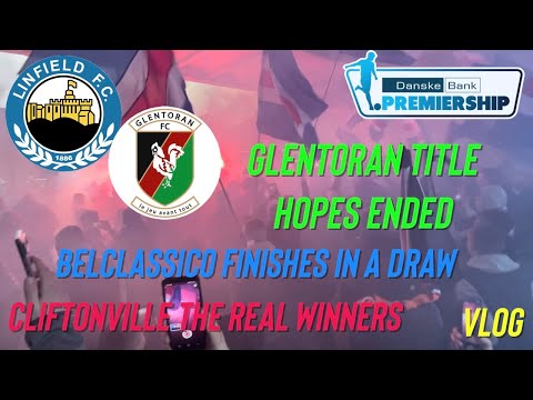 BELCLASSICO DRAW | ADVANTAGE CLIFTONVILLE | LINFIELD VS GLENTORAN | IRISH LEAGUE VLOG