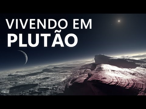 COMO SERIA VIVER em PLUTÃO?