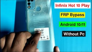 Download lagu Infinix Hot 10 Play FRP Bypass Android 10 | Infinix X688B FRP/Google Account Unlock Without Pc mp3