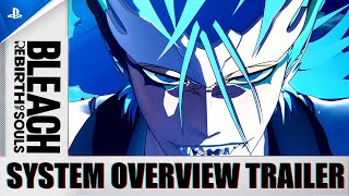 Bleach Rebirth of Souls - System Trailer | PS5 & PS4 Trailer