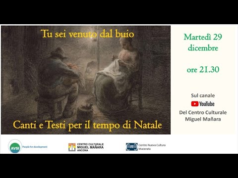 Tu sei venuto dal buio, Canti e Testi per il tempo di Natale.