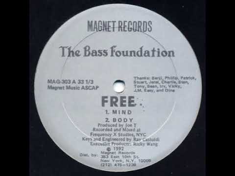 The Bass Foundation - Free Body