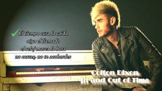 Colton Dixon - In And Out Of Time (sub. Español)
