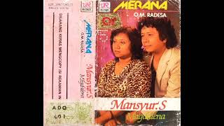 Download lagu Mansyur S - Merana (O.M Radesa) mp3