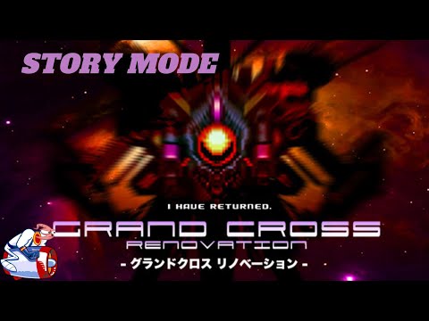GRAND CROSS ReNOVATION - Story mode gameplay