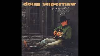 Doug Supernaw - Wishing Her Well