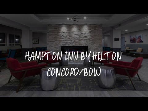 Hampton Inn by Hilton Concord/Bow Review - Concord , United States of America