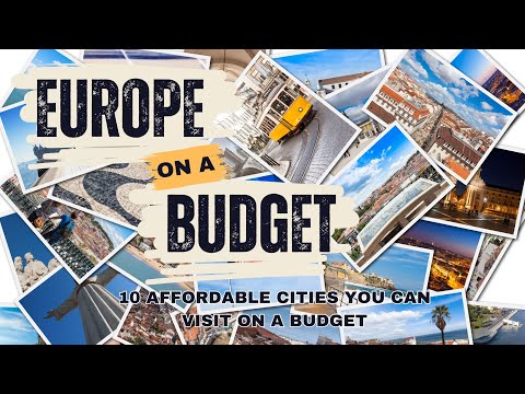 10 Affordable Cities You Can Visit on a Budget in Europe