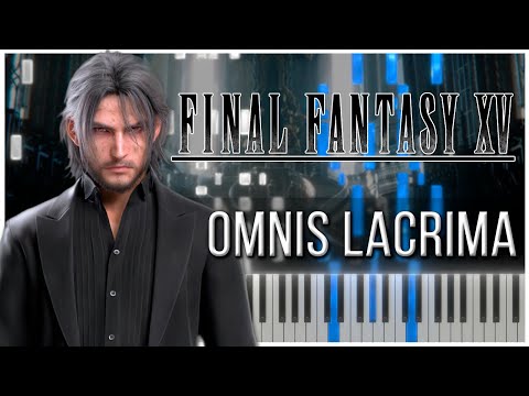 Omnis Lacrima (Final Fantasy XV) 【 PIANO TUTORIAL 】