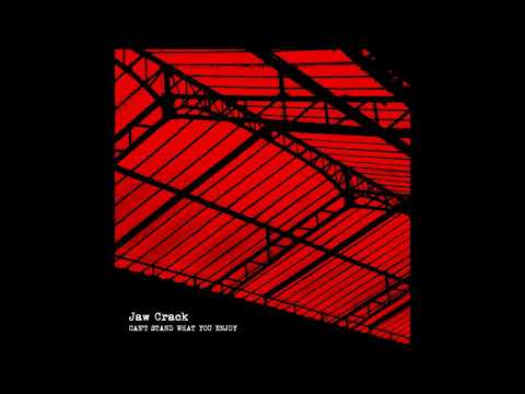 Jaw Crack  - Jaw Crack