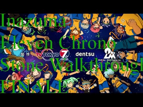 Inazuma Eleven Go Chrono Stone Walkthrough #FINALE - It's all over