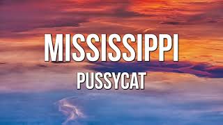 Pussycat - Mississipi (Lyrics)