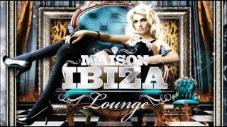 MAISON IBIZA (LOUNGE)  - Over The Rainbow - Paul Gonsalves