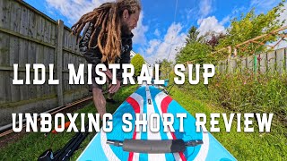 LIDL MISTRAL SUP REVIEW - Check out the full length review