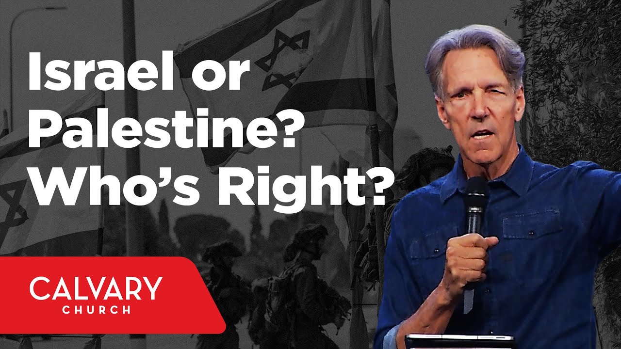 Israel or Palestine? Who’s Right? Facts & Myths - Skip Heitzig