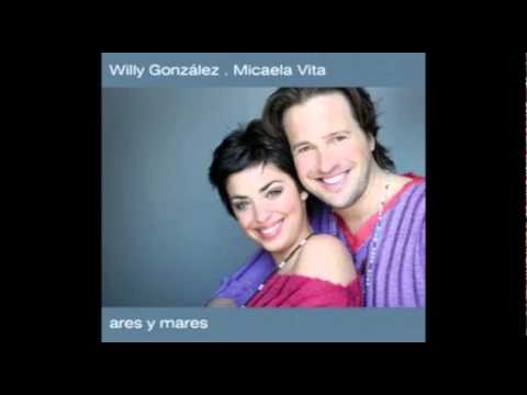 Willy Gonzalez y Micaela Vita - Viejas Promesas