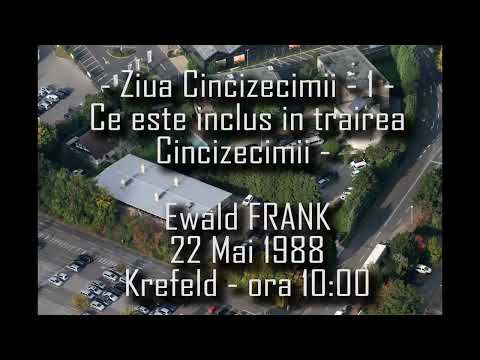 Ewald FRANK - Ziua Cincizecimii 1 - Ce este inclus in trairea Cin. - 22.05.1988 10:00
