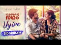 Uyire Kavarum Lyrics | Gauthamante Radham Malayalam Movie Song - Ft. Sid Sriram Lyrics.