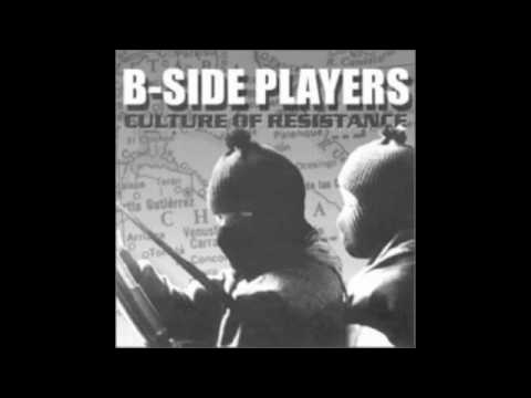 B-Side Players — Culture Of Resistance