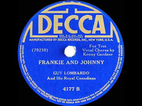 1942 version: Guy Lombardo - Frankie And Johnny (Kenny Gardner, vocal)