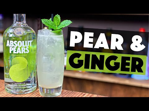 Absolut Pear Vodka | Pear and Ginger Vodka Cocktail Recipe