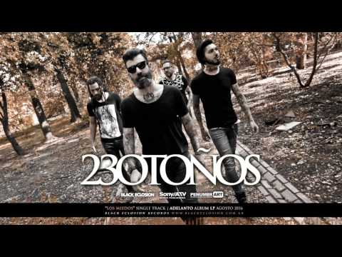 23 Otoños - Los miedos (Single track | Adelanto álbum LP 2016)