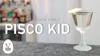 Pisco Kid Cocktail – Is this an Easter drink?