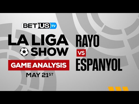 Rayo Vallecano vs RCD Espanyol de Barcelona: Preview & Predictions 5/21/2023
