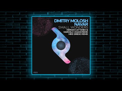 Navar, Dmitry Molosh - Small Wonders (Hernan Cattaneo & Marcelo Vasami Remix) [Proportion]