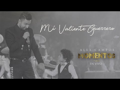Mi Valiente Guerrero - Alex Campos - Momentos "En vivo" - Video oficial