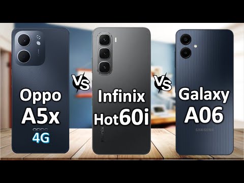 Oppo A5X 4G vs Infinix Hot 60i vs Samsung Galaxy A06 – Best Budget 4G Phone in 2025?