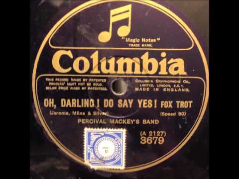 PERCIVAL MACKEY Oh Darling! Do Say Yes!