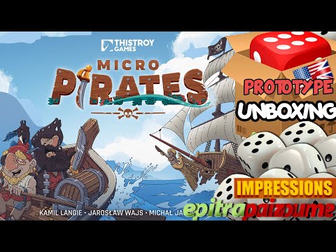 Micro Pirates - Prototype Unboxing & Impressions (EN) by Epitrapaizoume